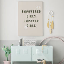 Empowered Girls Empower Girls Art Print