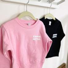 Kindness Matters Kids Sweatshirt