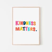 Bright Sunshine Kindness Matters Art Print