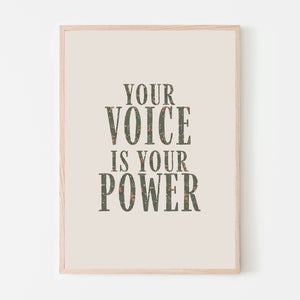 Your Voice Is Your Power - Kamala Harris Floral Quote