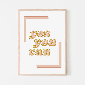 Yes You Can Art Print |  Girls Back to School Confidence