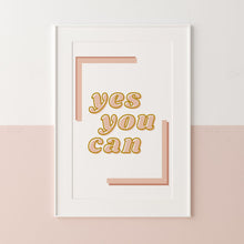 Yes You Can Art Print |  Girls Back to School Confidence